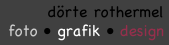 dörte rothermel - foto - grafik - design